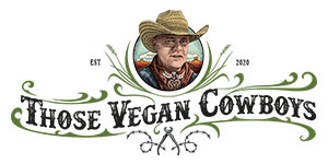 Those Vegan Cowboys